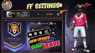 How To Leave Guild In Free Fire New Update || Update Ki Bad Guild Se Leave Kaisa kare