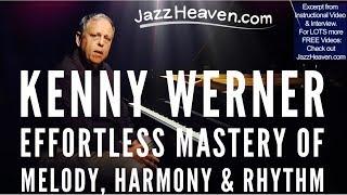 Kenny Werner EFFORTLESS MASTERY of Melody, Harmony & Rhythm Trailer JAZZHEAVEN.COM