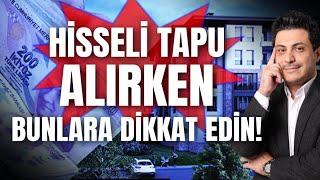 Hisseli Tapu Alırken Çok Dikkat Etmeniz Gereken Konu (Şufa Davası)