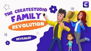 The CreateStudio Family Revolution Revealed!