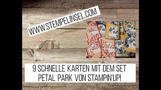 9 schnelle Karten mit der Reihe IM PARK ~ Stampin'Up! ~ 2023 ~ Petal Park ~ Schöner Park