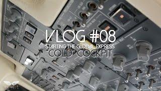 Global Express - Cold Cockpit Start