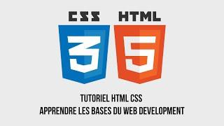 Tutoriel HTML 5 / CSS 3 - #1 - les balises