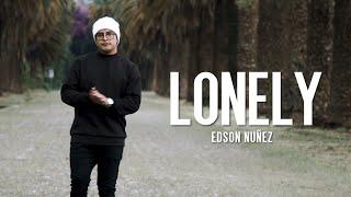 LONELY - EDSON NUÑEZ (Official Music Video)