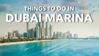 DUBAI MARINA THINGS TO DO