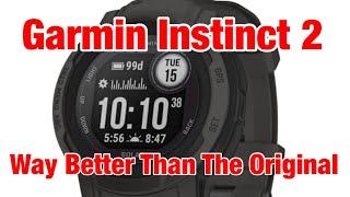 Garmin Instinct 2 Mid-Point Review - ALL The New Features over Instinct 1 & Vs Other Garmins