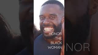 HONOR THE BLACK WOMAN