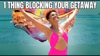 Want To Take A Getaway? The One Thing Blocking You | Kid Free Getaway | Black Moms Travel