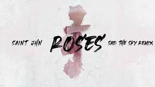 SAINt JHN - "Roses" Said The Sky Remix [Full Version TikTok]