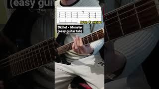 Easy guitar tab: Skillet - Monster