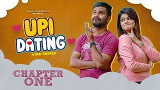 UPI DATING l Comedy Vine Series l Chapter 01 l Behindwoods Originals