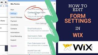 How to Edit WIX Form Settings, Submissions, Notifications (Form Settings)