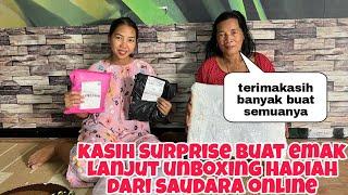 KASIH SUPRISE BUAT EMAK DAN UNBOXING HADIAH DARI SAUDARA ONLINE!!