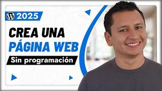 Cómo Hacer Un Sitio Web en WordPress 2025