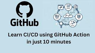 Learn continuous integration with GitHub Actions in 10 minutes
