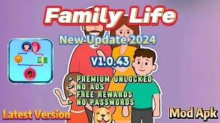 Family Life v1.0.43 | New Update 2024 | No Ads Free Rewards Premium Unlocked | Mod Apk