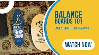 Balance Boards for Snowboard Core training, mobility and balance for snowboarders, surfers & skiers