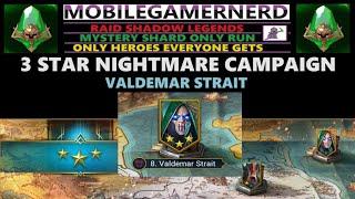 (Valdemar Strait) 3 Star Nightmare Campaign.  Raid Shadow Legends F2P Mystery Shard Only Run.