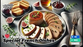 Traditional French Foie Gras Recipe: Step-by-Step Guide & Serving Tips