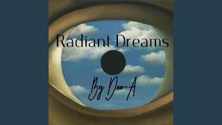 Radiant Dreams