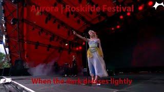 Aurora - When the dark dresses lightly | Live at roskilde festival 2024