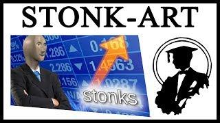 Stonks - A Postmodern Art Piece | Lessons in Meme Culture