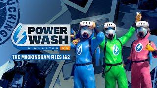 PowerWash Simulator VR | Muckingham Files Update | Meta Quest Platform