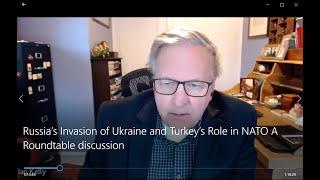 Russia’s Invasion of Ukraine & Turkey’s Role in NATO with Dimitar Bechev, Ṣener Aktürk, Ian Kelly