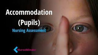 Accommodation of Pupils: PERLA Assessment for Nurses