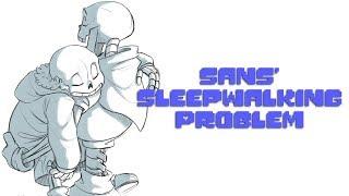 Sans' Sleepwalking Problem REMAKE (Undertale Comic Dub)