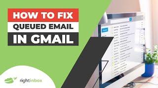 How to Fix Queued Email in Gmail