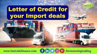 Letter of Credit for your Import deals | Import LC | DLC MT700