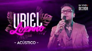 #3 URIEL LOZANO - Acústico- | En vivo en DECADA