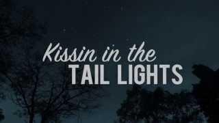 Shane Lee - Kissin' in The Tail Lights (Lyric Video)