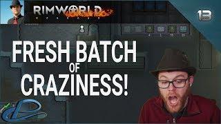 FRESH BATCH OF SOCIOPATHS - Rimworld Hot Potato Challenge - 13 - Rimworld Gameplay Let's Play