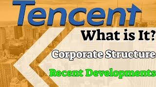 What is Tencent Company? - Games & Services Explained