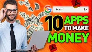 10 Apps To Make Money Online DAILY Within 24 Hours