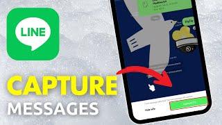 How to Capture Messages on LINE App (2025)