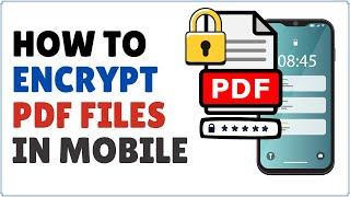 How to Set Password in PDF File in Mobile