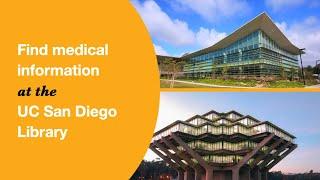 Find medical information at the UC San Diego Library