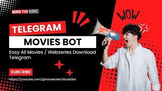 Telegram movies download bot || Best Telegram bot for movies and web series || Naveen Tech Buddies