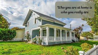 Who you are at Home is Who you Really Are