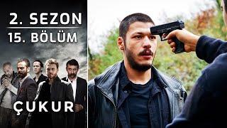 Çukur 2. Sezon 15. Bölüm (Full HD)