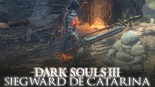 DARK SOULS 3 - SIEGWARD DE CATARINA - QUEST DETALHADA