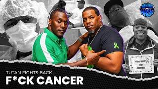 TUTAN FIGHTS BACK! F*CK CANCER!