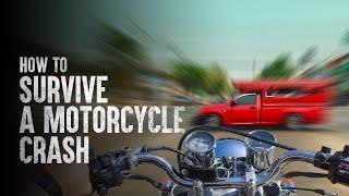 How to Survive a Motorcycle Crash