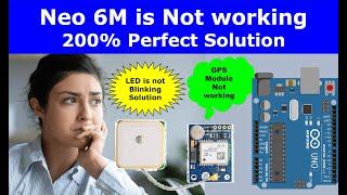 Neo 6m gps module led not blinking || neo 6m gps module with arduino || neo 6m gps module working