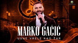 MARKO GACIC & ORK  NEMANJE NINKOVICA - USNE VRELE KAO ZAR (COVER 2024)