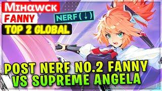 Post Nerf Top Global Fanny Vs Supreme Angela [ Top 2 Global Fanny ] Mɪнαᴡᴄᴋ - Mobile Legends Build