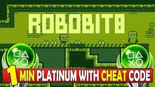 Easy 1 Minute Platinum With Cheat Code - Robobit8 Platinum Walkthrough